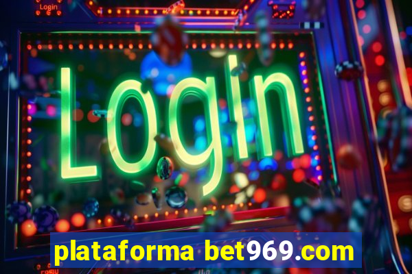 plataforma bet969.com